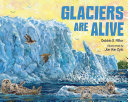 Image for "Glaciers Are Alive"