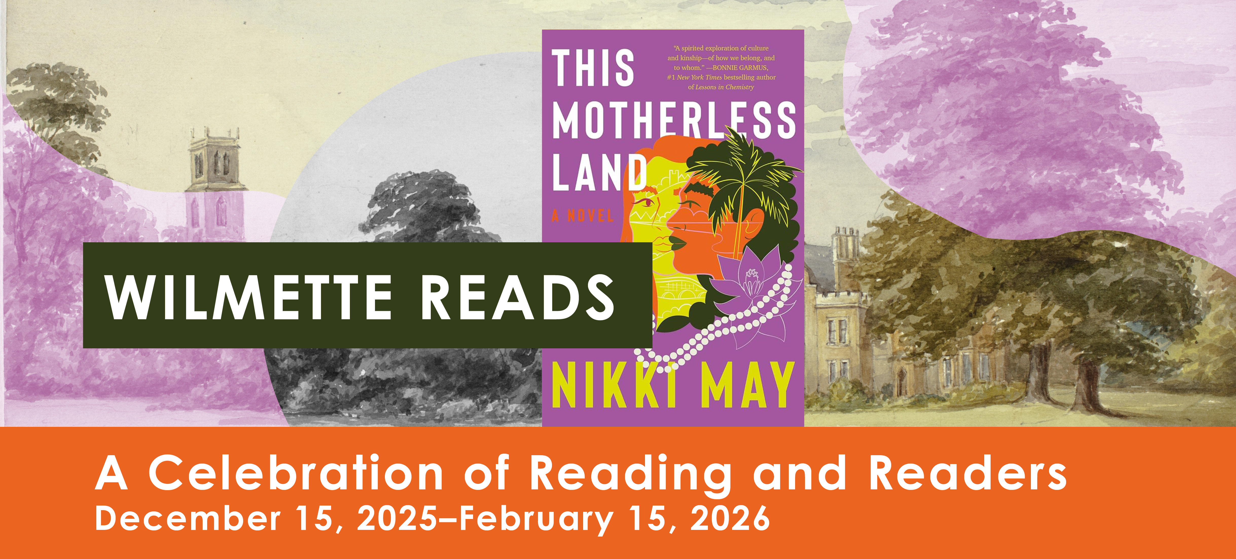 Wilmette Reads: A Celebration of Reading and Readers. December 15 2025-February 15, 2026