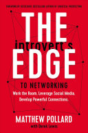 Image for "The Introvert&#039;s Edge to Networking: a Step-By-Step Process to Creating Authentic Connections"