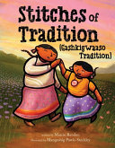 Image for "Stitches of Tradition (Gashkigwaaso Tradition)"