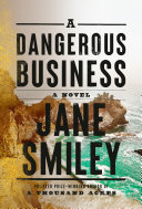 Image for "A Dangerous Business"
