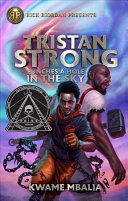 Image for "Rick Riordan Presents Tristan Strong Punches a Hole in the Sky (a Tristan Strong Novel, Book 1)"