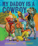 Image for "My Daddy Is a Cowboy"