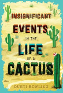 Image for "Insignificant Events in the Life of a Cactus"
