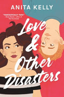 Image for "Love &amp; Other Disasters"