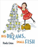 Image for "Big Dreams, Small Fish"