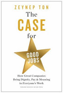 Image for "The Case for Good Jobs"