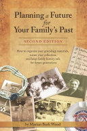 Image for "Planning a Future for Your Family's Past"