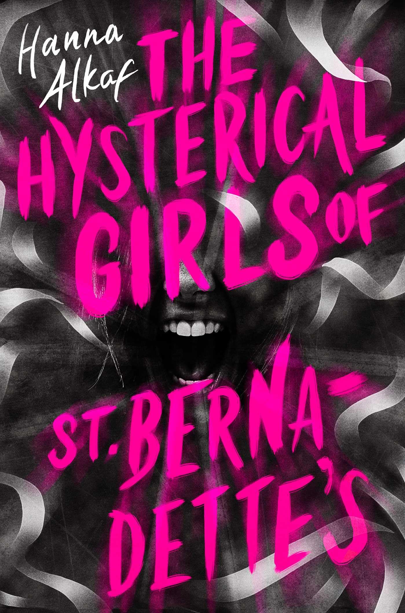 Image for "The Hysterical Girls of St. Bernadettes"
