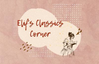 Image of woman reading and text Elif's Classics Corner