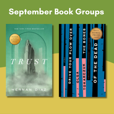 Cover of Trust by Hernan Diaz & cover of Drive Your Plow Over the Bones of the Dead by Olga Tokarczuk on a green and yellow background