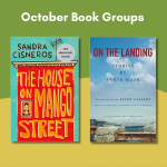 Cover of The House on Mango Street by Sandra Cisneros & Cover of On the Landing: Stories by Yenta Mash on a green and yellow background 