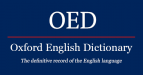 Oxford English Dictionary The definitive record of the English Language.