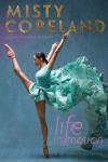Misty Copeland: Life in Motion - Youth
