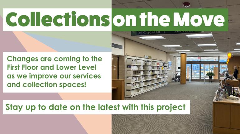 Changes are coming to the First Floor and Lower Level as we improve our services and collection spaces! Stay up to date on the latest with this project.