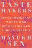 Taste Makers